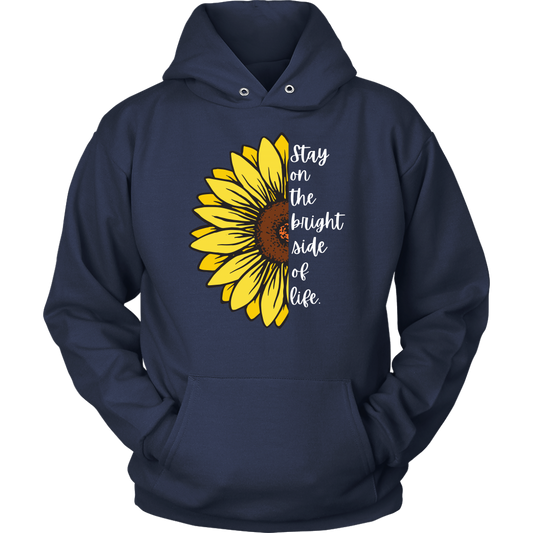 Stay on the bright side of life Adult Hoodie