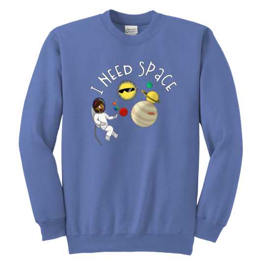I Need Space Kids & Youth Sweatshirt