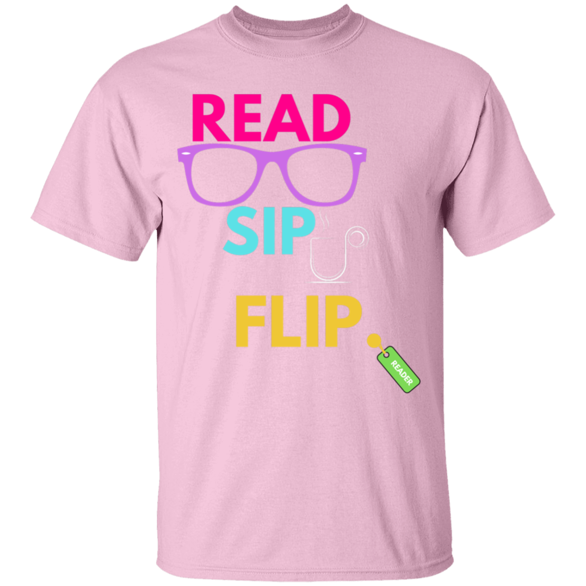 Read, Sip, Flip T-shirt