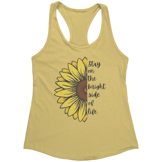 Stay On The Bright Side Of Life Women Racerback Tank